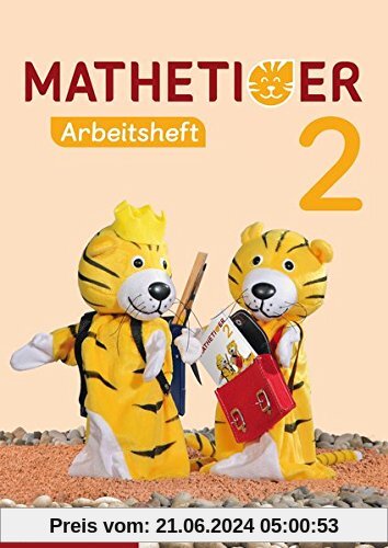Mathetiger 2 - Arbeitsheft - Neubearbeitung: passend zur Heft- und Buchausgabe (Mathetiger - Neubearbeitung)